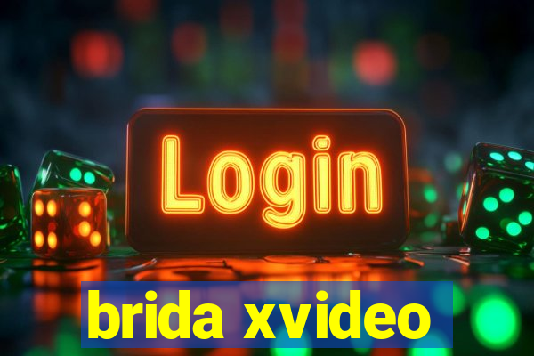 brida xvideo